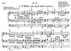 O Welt, ich muss dich lassen, Op. 122 No. 3 by Johannes Brahms with fingering and pedaling