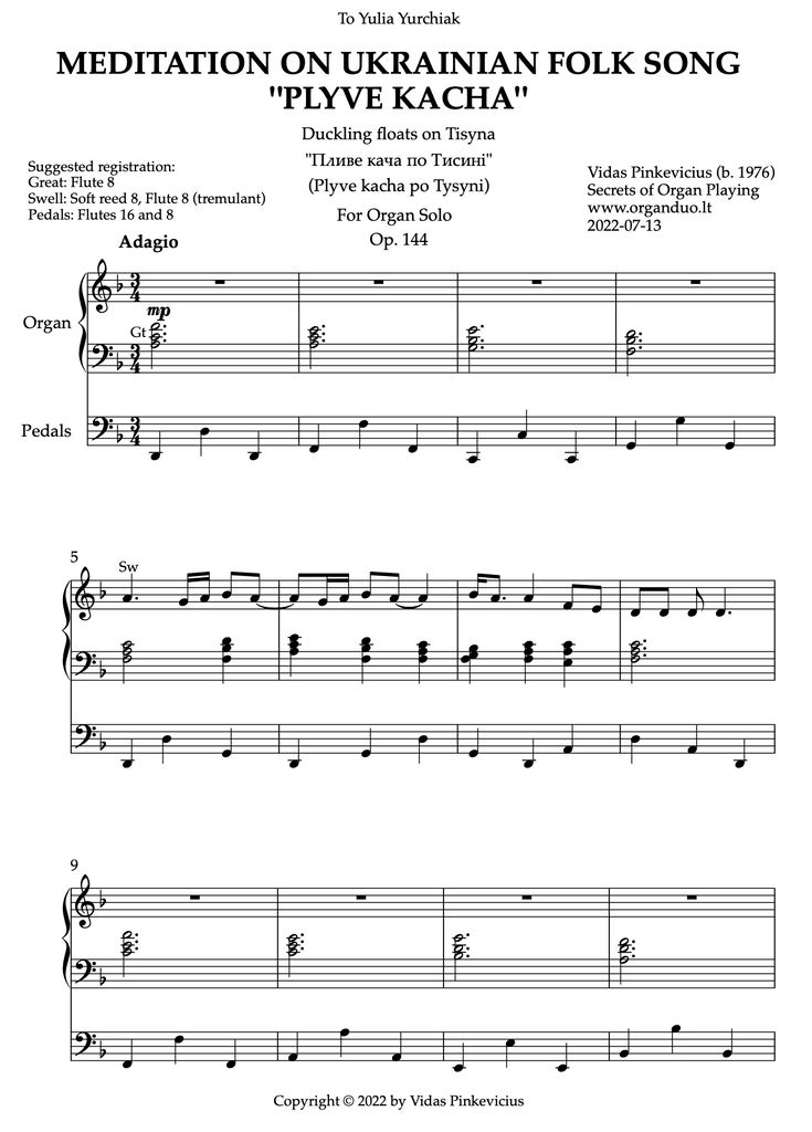 Meditation on Ukrainian Folk Song "Plyve Kacha", Op. 144 (Organ Solo) by Vidas Pinkevicius (2022)