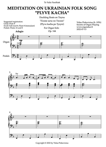 Meditation on Ukrainian Folk Song "Plyve Kacha", Op. 144 (Organ Solo) by Vidas Pinkevicius (2022)
